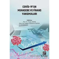 Covid-19un Muhasebe ve Finans Yansımaları - Turan Öndeş - Gazi Kitabevi