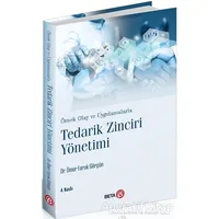 Tedarik Zinciri Yönetimi - Ömer Faruk Görçün - Beta Yayınevi