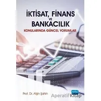 İktisat, Finans ve Bankacılık - Afşin Şahin - Nobel Akademik Yayıncılık