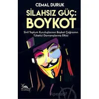 Silahsız Güç: Boykot - Cemal Duruk - Sarmal Kitabevi