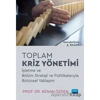 Toplam Kriz Yönetimi - Kenan Özden - Nobel Akademik Yayıncılık