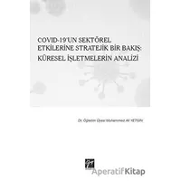 Covid-19’un Sektörel Etkilerine Stratejik Bir Bakış: Küresel İşletmelerin Analizi