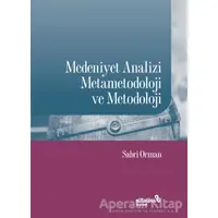 Medeniyet Analizi Metametodoloji ve Metodoloji - Sabri Orman - Albaraka Yayınları