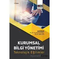 Kurumsal Bilgi Yönetimi - Kolektif - Eğitim Yayınevi - Bilimsel Eserler