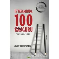 İş Yaşamında 100 Kanguru - Ahmet Şerif İzgören - ELMA Yayınevi