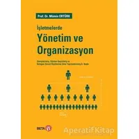 İşletmelerde Yönetim ve Organizasyon - Mümin Ertürk - Beta Yayınevi