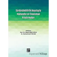 Sürdürülebilirlik Boyutuyla Muhasebe ve Finansman Araştırmaları - Reşat Karcıoğlu - Gazi Kitabevi