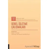 Genel İşletme Çalışmaları (AYBAK 2021 Mart) - Sefer Yılmaz - Akademisyen Kitabevi