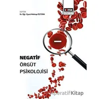 Negatif Örgüt Psikolojisi - Mehtap Öztürk - Eğitim Yayınevi - Bilimsel Eserler