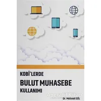 Kobilerde Bulut Muhasebe Kullanımı - Mehmet Göl - Gazi Kitabevi