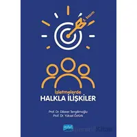 İşletmelerde Halkla İlişkiler - Yüksel Öztürk - Nobel Akademik Yayıncılık