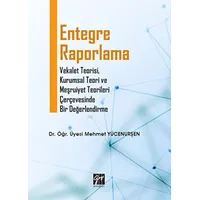 Entegre Raporlama - Mehmet Yücenurşen - Gazi Kitabevi