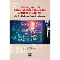 İktisadi, Mali ve Finansal Uygulamaların Ampirik Sonuçları - Şahin Karabulut - Gazi Kitabevi