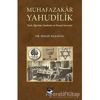 Muhafazakar Yahudilik - İsmail Başaran - Arı Sanat Yayınevi