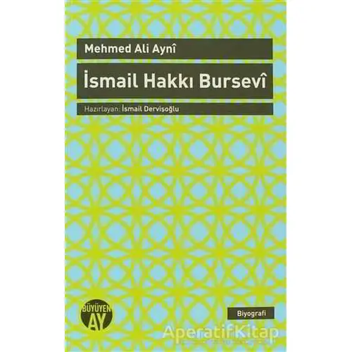 İsmail Hakkı Bursevi - Mehmet Ali Ayni - Büyüyen Ay Yayınları