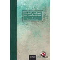 Endonezya’da İslam ve Hollanda Sömürgeciliği - İsmail Hakkı Göksoy - İsam Yayınları