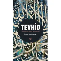 Tevhid - İsmail Raci Faruki - Mahya Yayınları