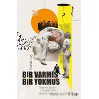 Bir Varmış Bir Yokmuş - İsmail Taş - Palet Yayınları