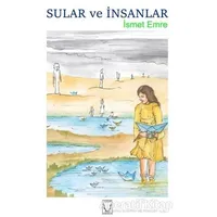 Sular ve İnsanlar - İsmet Emre - Karakum Yayınevi