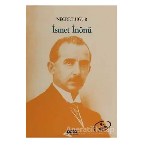 İsmet İnönü - Necdet Uğur - Yapı Kredi Yayınları