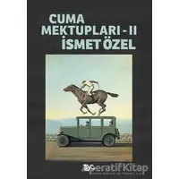 Cuma Mektupları 2 - İsmet Özel - Tiyo Yayınevi