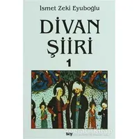 Divan Şiiri (2 Cilt Takım) - İsmet Zeki Eyuboğlu - Say Yayınları