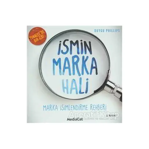 İsmin Marka Hali - Duygu Phillips - MediaCat Kitapları