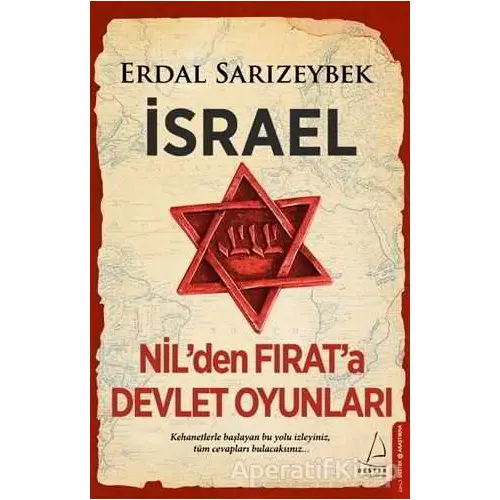 İsrael - Nilden Fırata Devlet Oyunları - Erdal Sarızeybek - Destek Yayınları