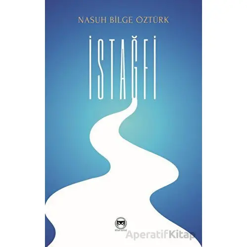 İstağfi - Nasuh Bilge Öztürk - Siyah Beyaz Yayınları