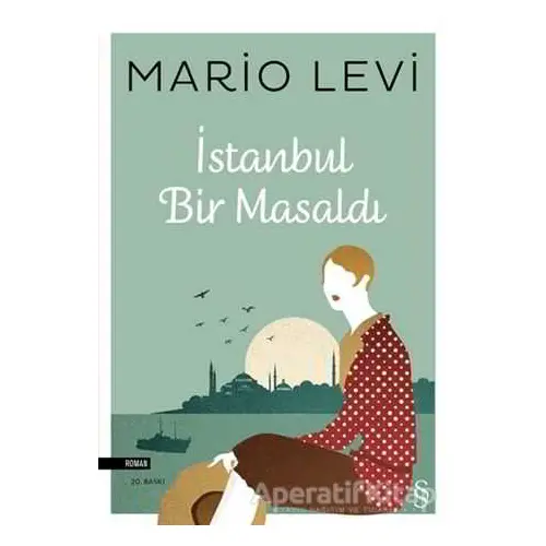 İstanbul Bir Masaldı - Mario Levi - Everest Yayınları