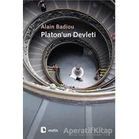 Platon’un Devleti - Alain Badiou - Metis Yayınları