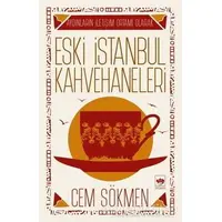 Eski İstanbul Kahvehaneleri - Cem Sökmen - Ötüken Neşriyat