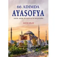 66 Adımda Ayasofya - Zafer Bilgi - Mihrabad Yayınları