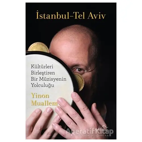 İstanbul - Tel Aviv - Yinon Muallem - Paloma Yayınevi