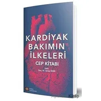 Kardiyak Bakımın İlkeleri - Serap Özer - İstanbul Tıp Kitabevi