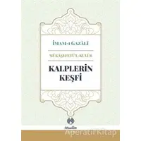 Kalplerin Keşfi - İmam-ı Gazali - Muallim Neşriyat