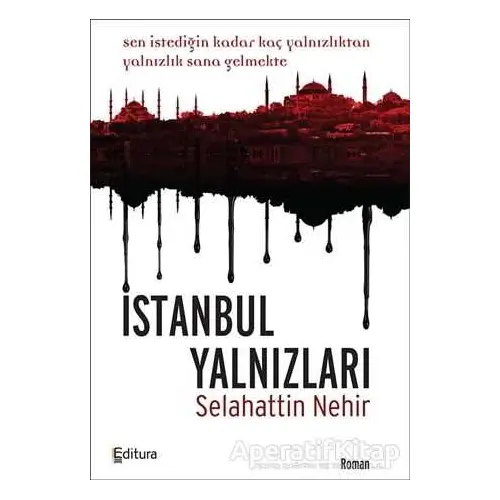 İstanbul Yalnızları - Selahattin Nehir - Editura Yayınları