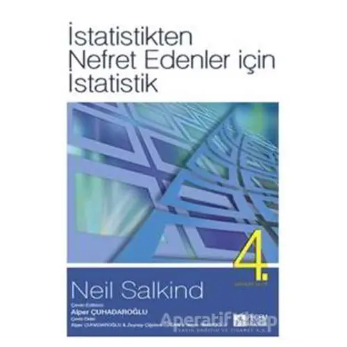 İstatistikten Nefret Edenler İçin İstatistik - Neil J. Salkind - Pegem Akademi Yayıncılık