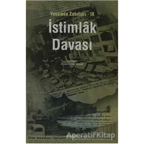 İstimlak Davası - Emine Gürsoy Naskali - Kitabevi Yayınları