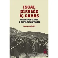 İşgal, Direniş, İç Savaş - Damla Demirözü - İstos Yayıncılık