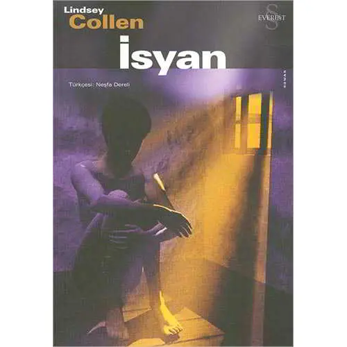 İsyan - Lindsey Collen - Everest Yayınları