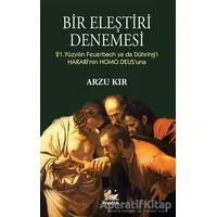 Bir Eleştiri Denemesi - Arzu Kır - İtalik Yayınevi