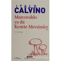 Marcovaldo ya da Kentte Mevsimler - Italo Calvino - Yapı Kredi Yayınları