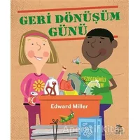 Geri Dönüşüm Günü - Edward Miller - İthaki Çocuk Yayınları