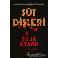 Süt Dişleri - Zoje Stage - İthaki Yayınları