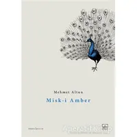 Misk-i Amber - Mehmet Altun - İthaki Yayınları