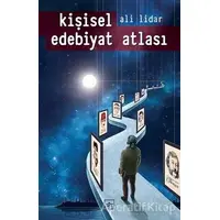 Kişisel Edebiyat Atlası - Ali Lidar - İthaki Yayınları