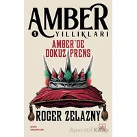 Amberde Dokuz Prens - Amber Yıllıkları 1 - Roger Zelazny - İthaki Yayınları