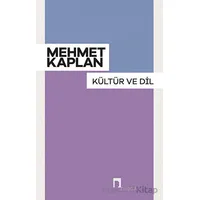 Kültür ve Dil - Mehmet Kaplan - Dergah Yayınları