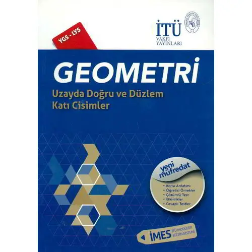 İTÜ YGS LYS 12. Sınıf Geometri Uzayda Doğru ve Düzlem Katı Cisimler